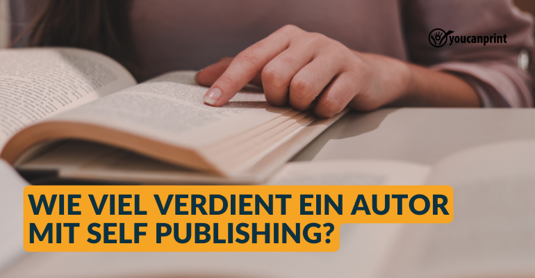 Wie viel verdient ein Autor mit Self Publishing?